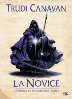 la_novice_la_trilogie_du_magicien_noir_tome_2
