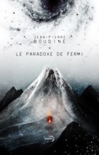 Le-paradoxe-de-Fermi-de-Jean-Pierre-Boudine-chez-Denoël